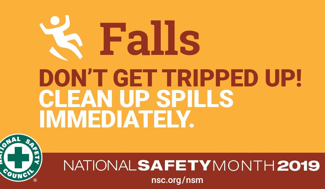 National Safety Month – WK 2: Slips, Trips and Falls